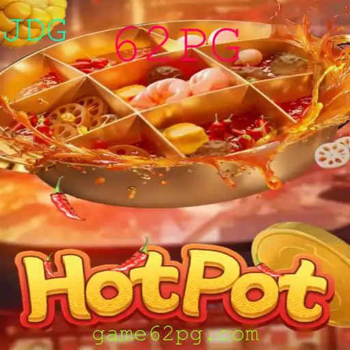 Descubra o Mundo Empolgante do Jogo Hotpot: Regras e Introdução com a Palavra-chave 62PG